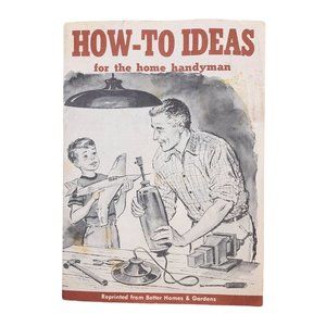Vintage How To Ideas For The Home Handyman 1957 Home Repair Booklet # 5728 DIY